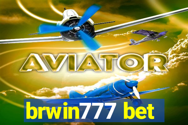 brwin777 bet